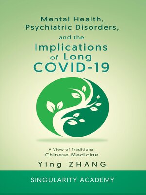cover image of Mental Health, Psychiatric Disorders, and the Implications of Long COVID-19